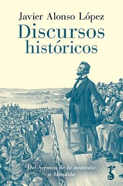 DISCURSOS HISTÓRICOS |                     		ALONSO LÓPEZ, JAVIER		           descargar pdf