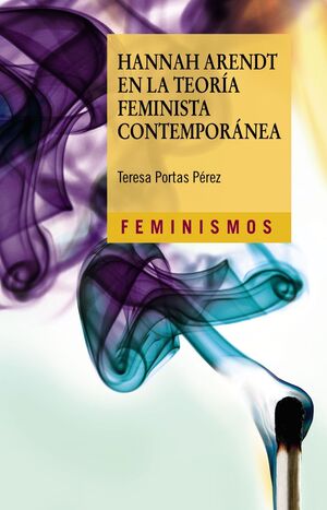 HANNAH ARENDT EN LA TEORÍA FEMINISTA CONTEMPORÁNEA |                     		PORTAS PÉREZ, TERESA		           descargar pdf